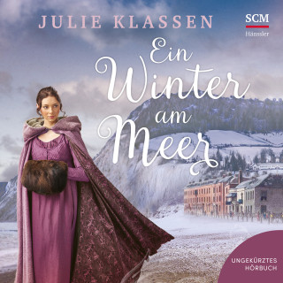 Julie Klassen: Ein Winter am Meer