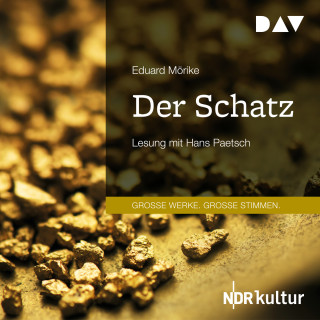 Eduard Mörike: Der Schatz (Gekürzt)
