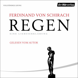 Ferdinand von Schirach: Regen