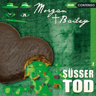 Markus Topf: Morgan & Bailey, Folge 2: Süßer Tod
